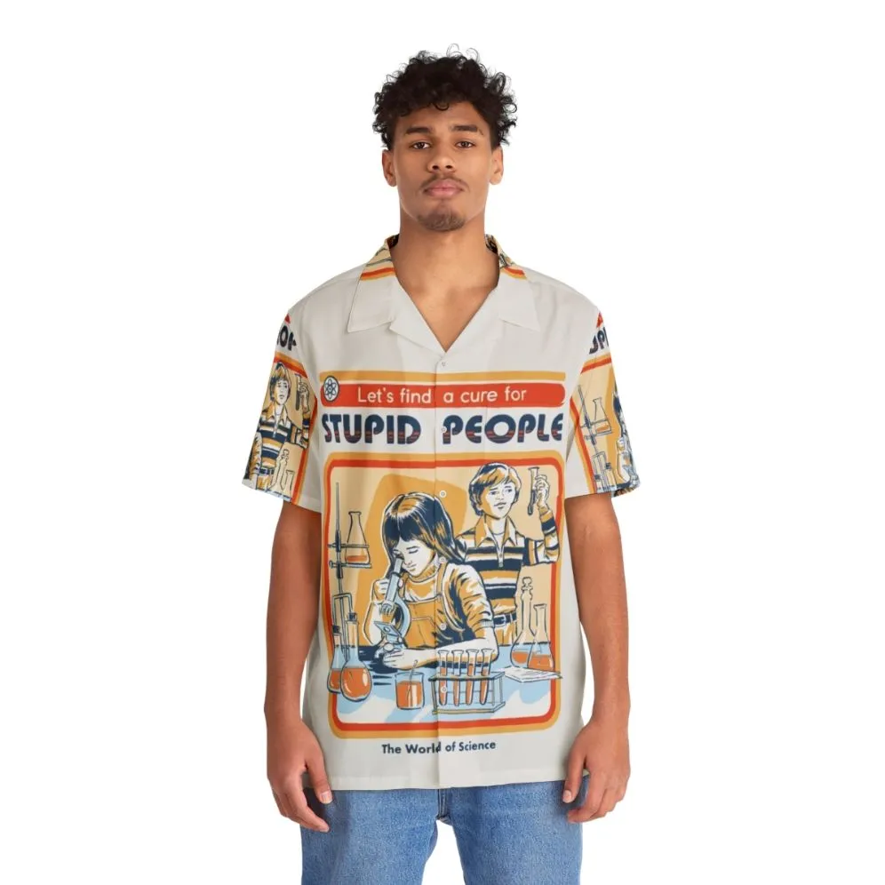 "Cure for Stupid People" Retro Hawaiian Shirt