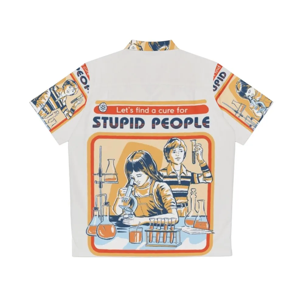 "Cure for Stupid People" Retro Hawaiian Shirt