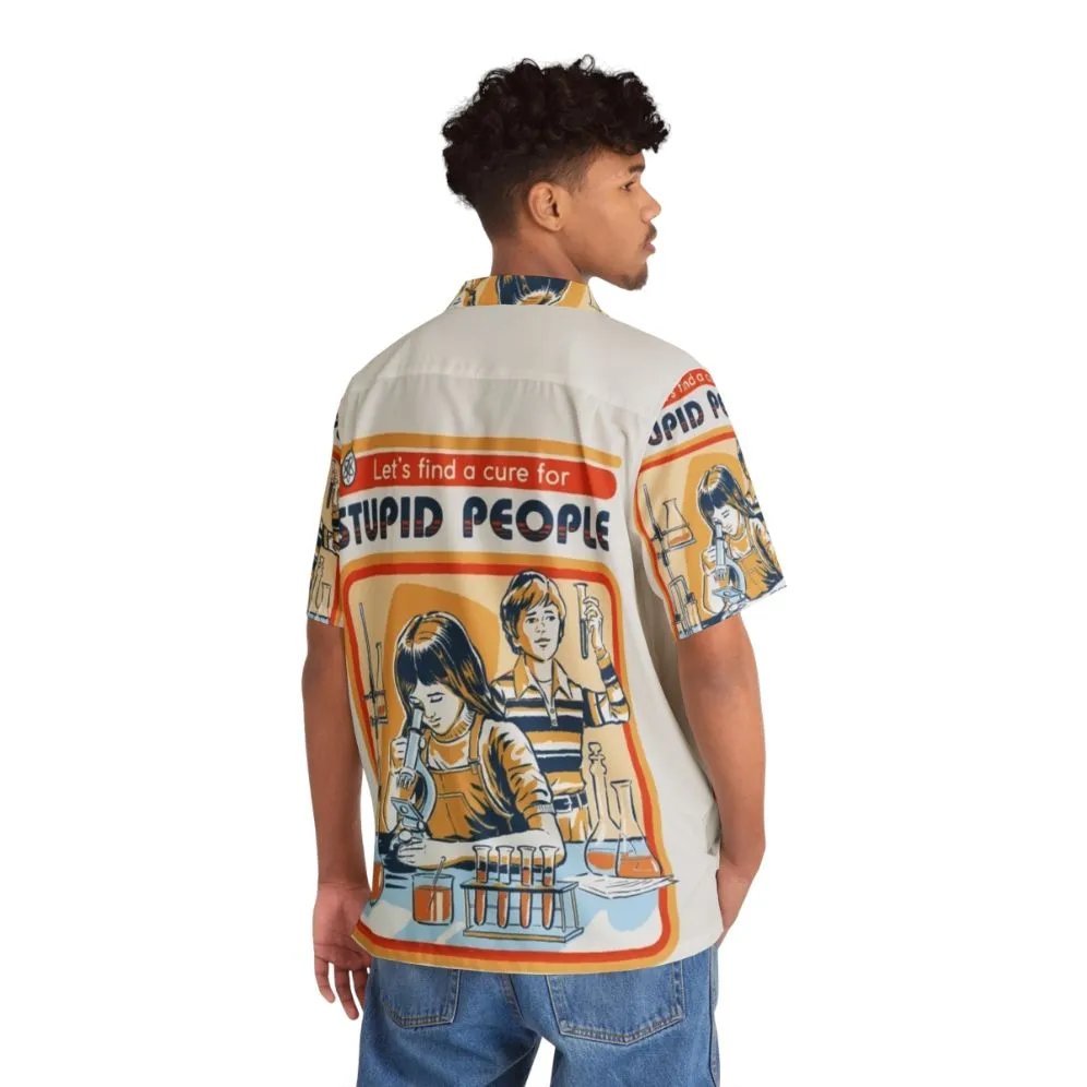 "Cure for Stupid People" Retro Hawaiian Shirt